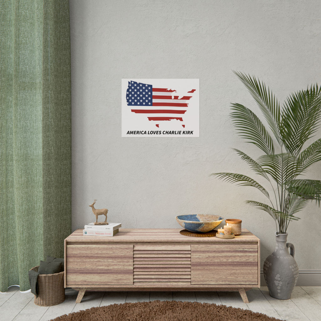 Charlie Kirk Poster 18in x 24in America loves charlie kirk poster