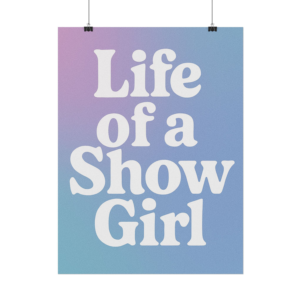 Life Of A Showgirl Poster 18in x 24in Poster Taylor Swi ft Poster