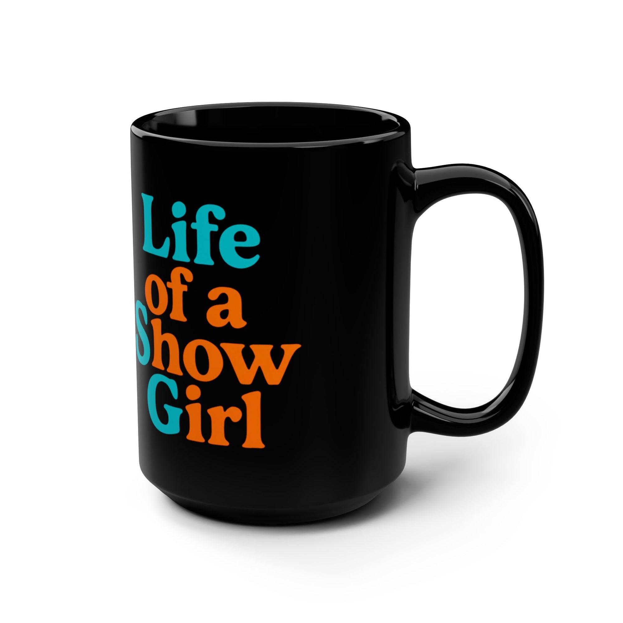 Life Of A Showgirl Black Mug, 15oz Taylor S wift Mug