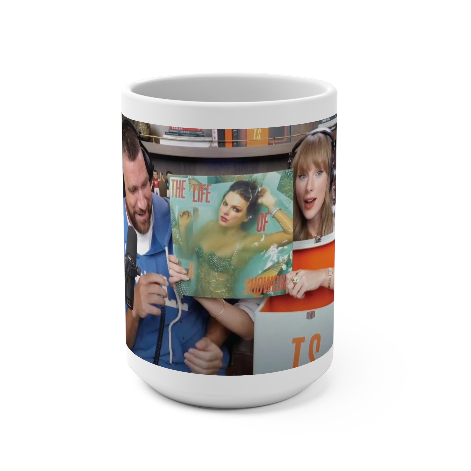 Taylor S wift Coffee Mug 15oz Life Of A Show Girl Mug