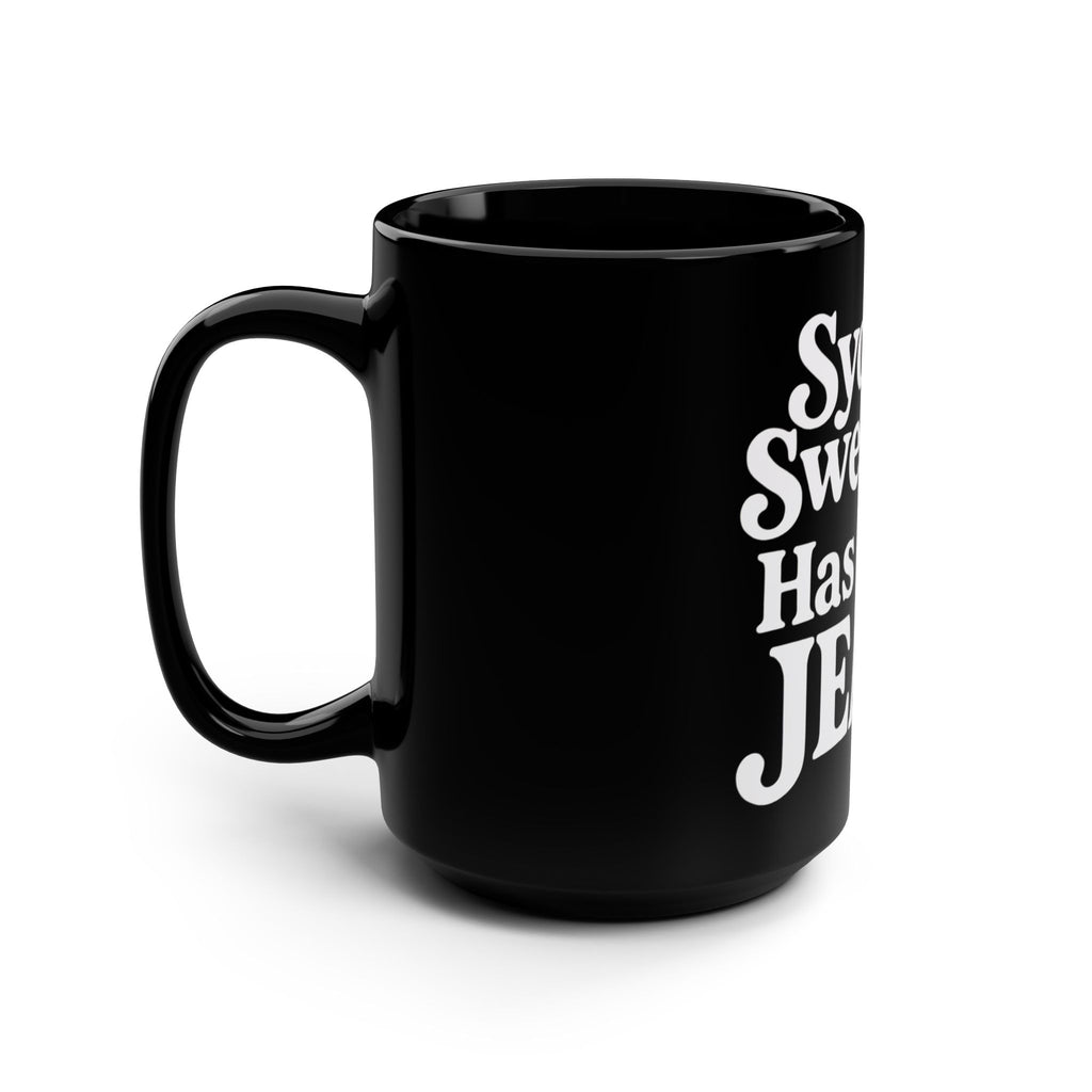 Sydney Sweeney Has Good Jeans Black Mug, 15oz Sydney Sweeney Coffee Mug