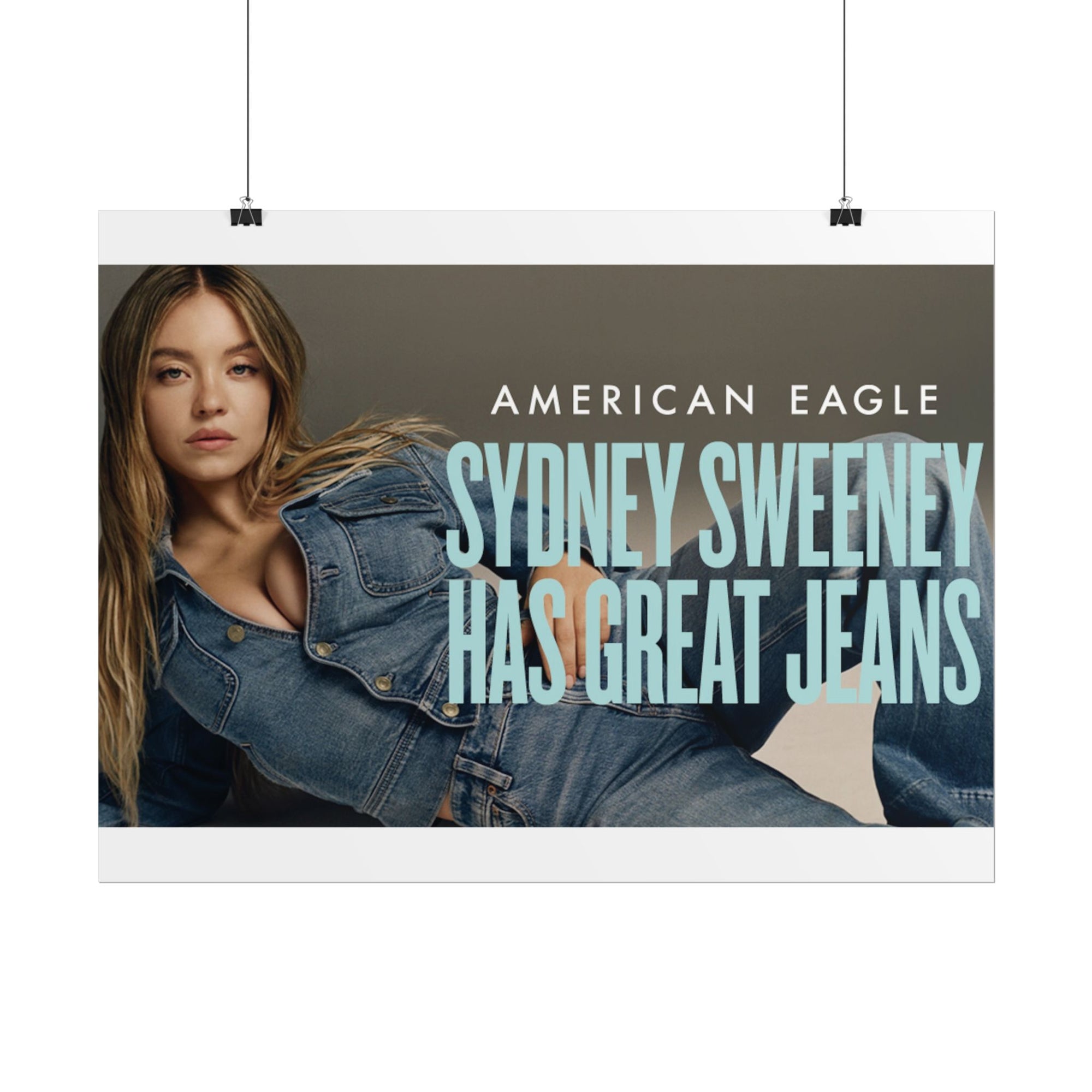 Sydney Sweeney Poster 18in x 24in Sydney Sweeney Has Good Jeans Poster