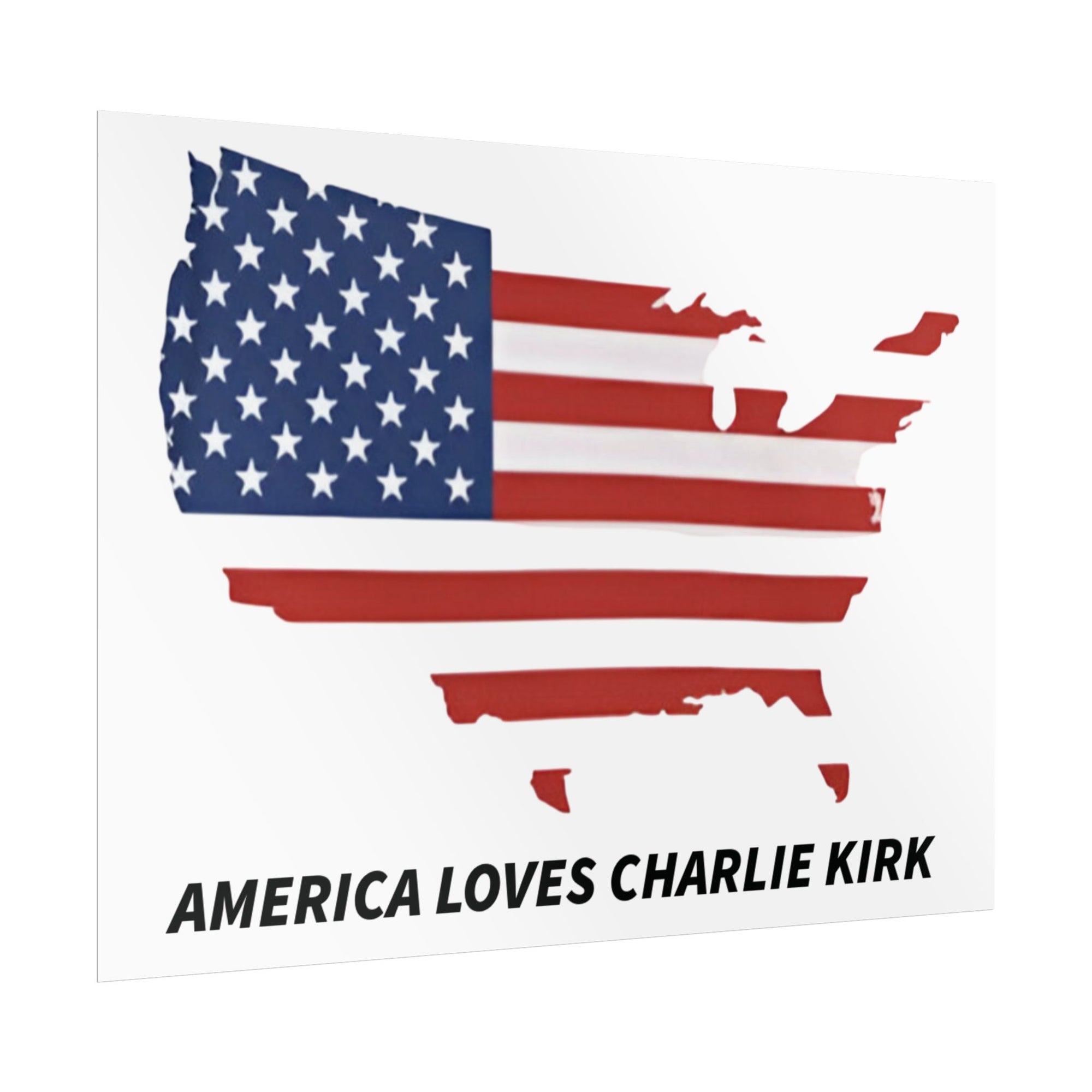 Charlie Kirk Poster 18in x 24in America loves charlie kirk poster