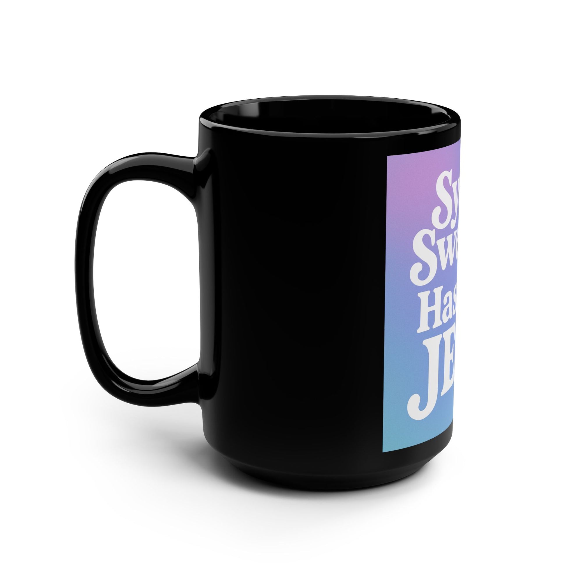 Sydney Sweeney Has Good Jeans Black Mug, 15oz Sydney Sweeney Coffee Mug