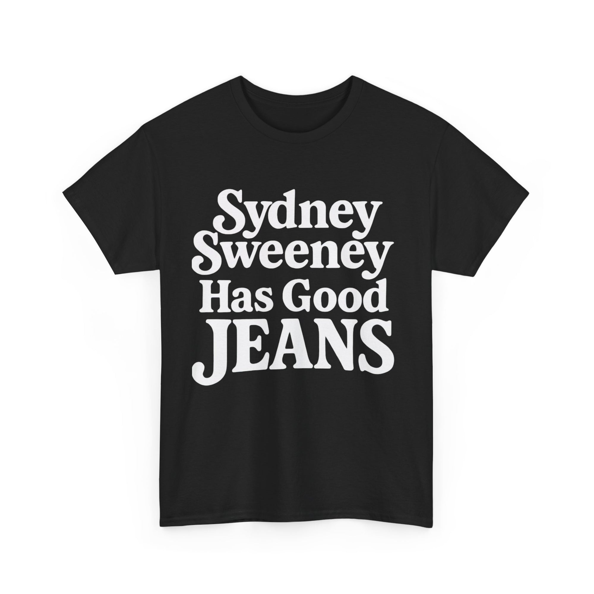 Sydney Sweeney Shirt S-5XL Sydney Sweeney Has Good Jeans T-Shirt